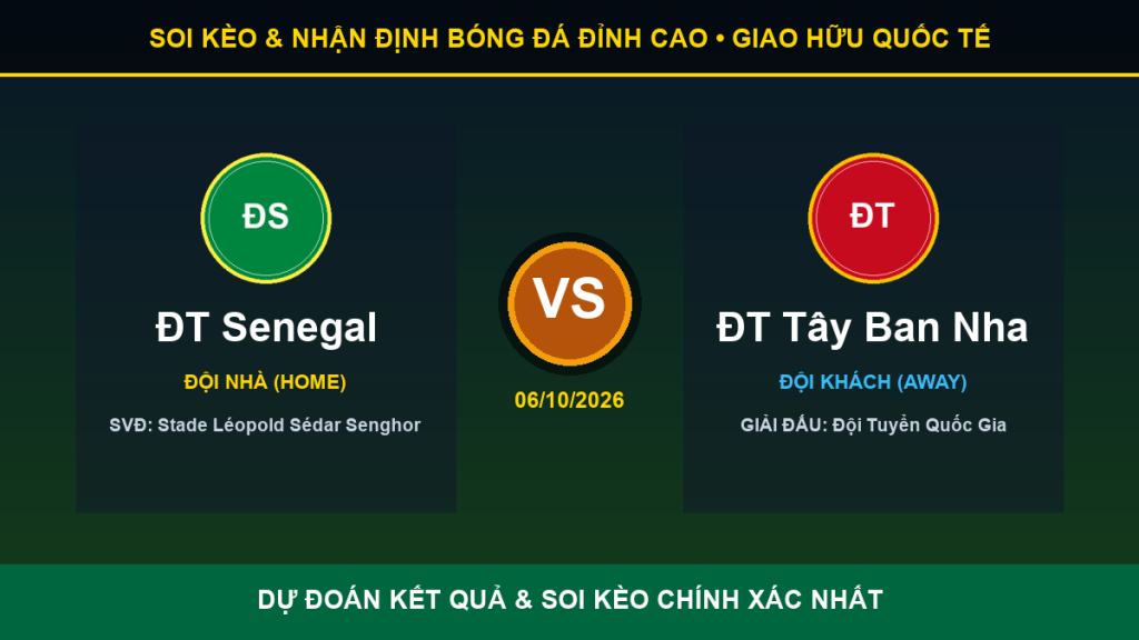 nhận định trận ĐT Senegal và ĐT Tây Ban Nha - Banner đối đầu ĐT Senegal vs ĐT Tây Ban Nha
