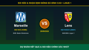 7M nhận định trận Marseille và Lens ngày 29/09/2026